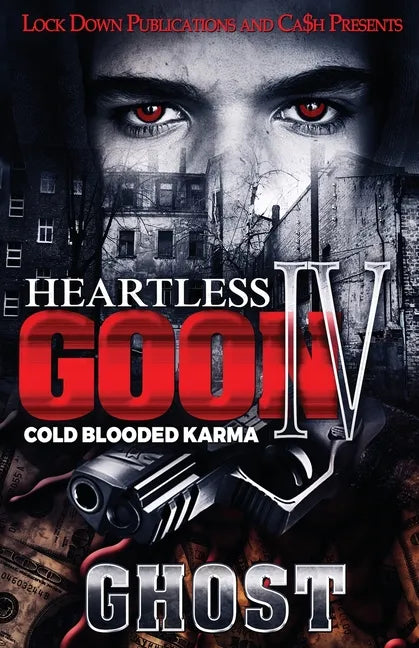 Heartless Goon 4: Cold Blooded Karma - Paperback
