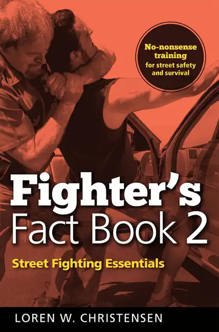 Fighter's Fact Book 2: Street Fighting Essentials - Paperback