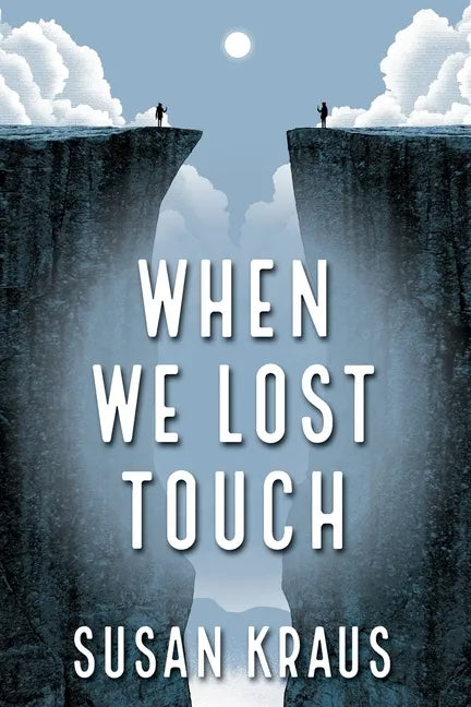 When We Lost Touch - Paperback