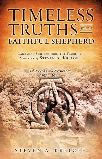 Timeless Truths from a Faithful Shepherd - Paperback
