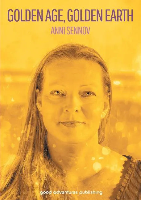 Golden Age, Golden Earth - Paperback