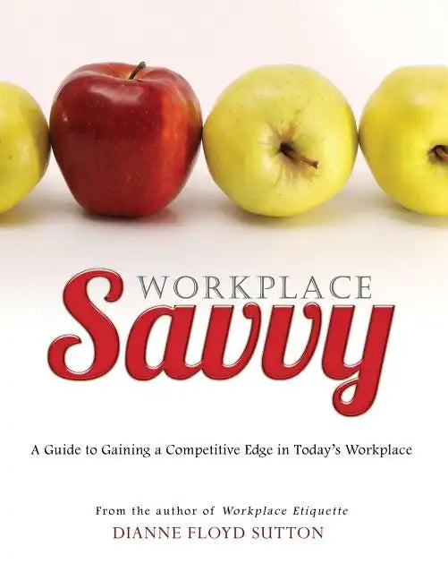 Workplace Savvy - Paperback