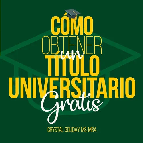 Como Obtener Un Titulo Universitario Gratis - Paperback