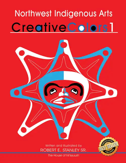 Northwest Indigenous Arts: Creative Colors 1 - Paperback