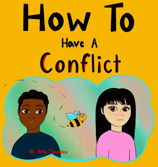 How To Have A Conflict - Hardcover