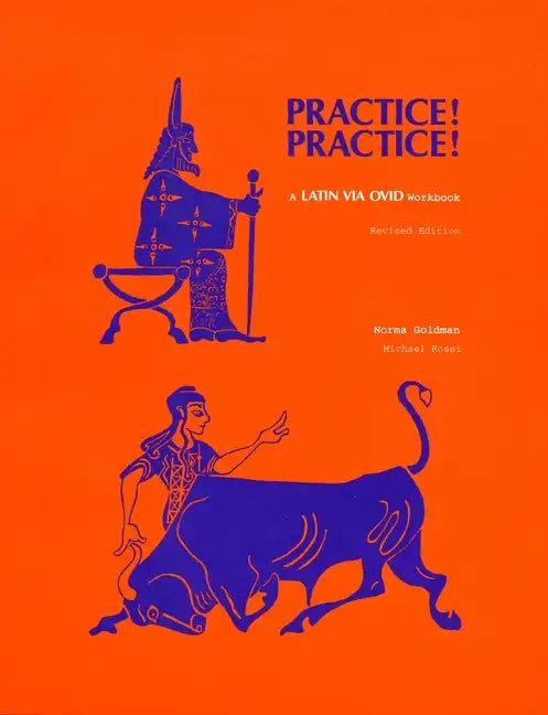 Practice! Practice!: A Latin Via Ovid Workbook (Revised Ed.) - Paperback