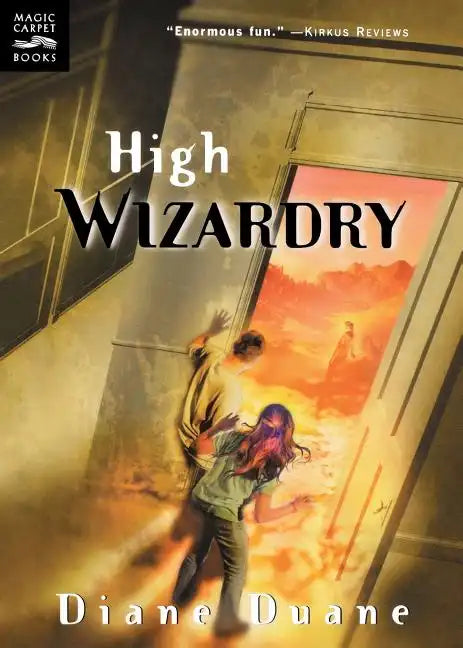 High Wizardry: The Third Book in the Young Wizards Series - Paperback