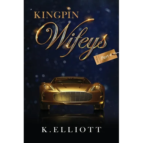 KingPin Wifeys Vol.4 - Paperback