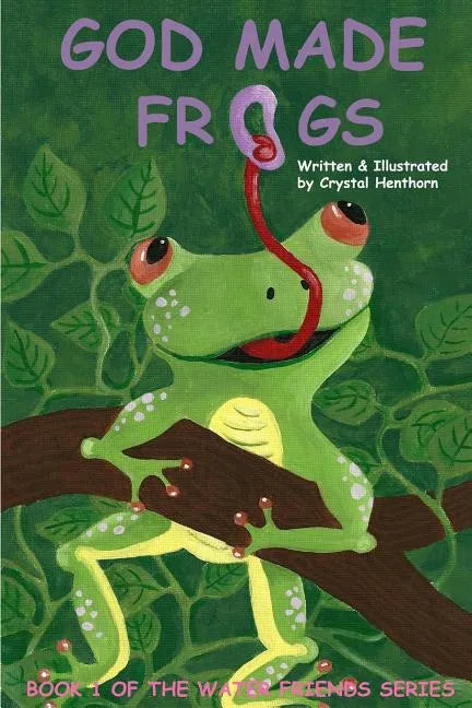 God Made Frogs - Paperback