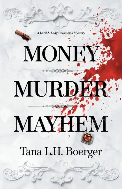 Money, Murder, Mayhem - Paperback