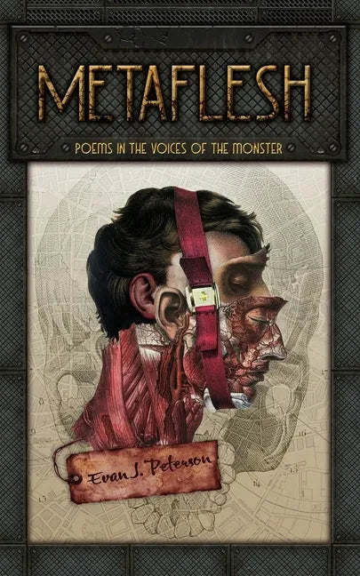 Metaflesh: Poems in the Voices of the Monster - Paperback