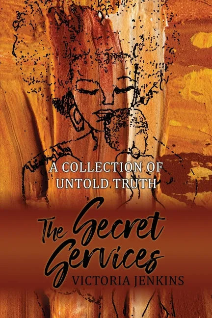 The Secret Services: A Collection of Untold Truth - Paperback