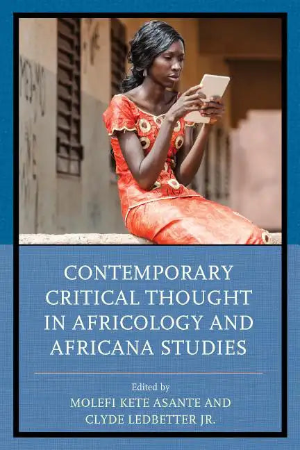 Contemporary Critical Thought in Africology and Africana Studies - Paperback