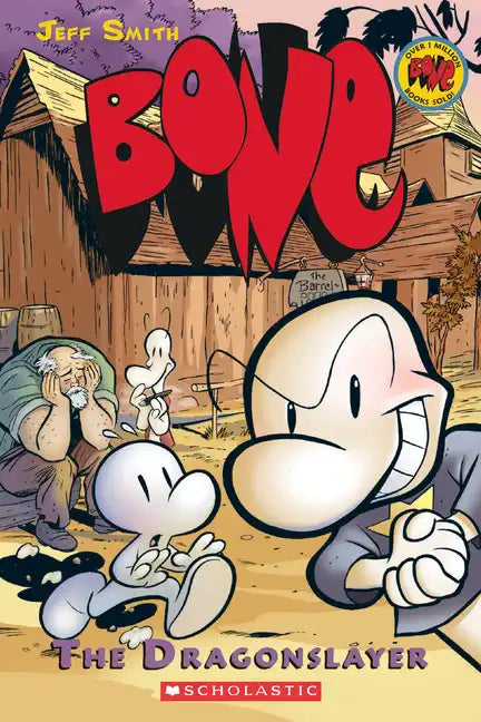 The Dragonslayer: A Graphic Novel (Bone #4): Volume 4 - Paperback