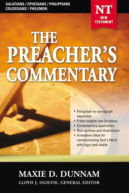 The Preacher's Commentary - Vol. 31: Galatians / Ephesians / Philippians / Colossians / Philemon: 31 - Paperback