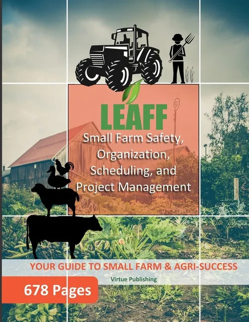 Small Farm Safety, Organization, Scheduling, and Project Management - Paperback