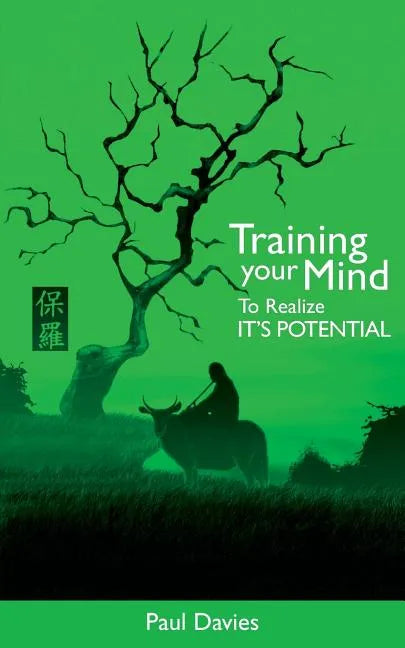Training Your Mind To Realize It's Potential - Paperback