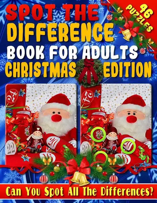 Spot the Difference Book for Adults: Christmas Edition - Fun Christmas Picture Puzzles - Can You Spot all the Festive Differences? - Paperback