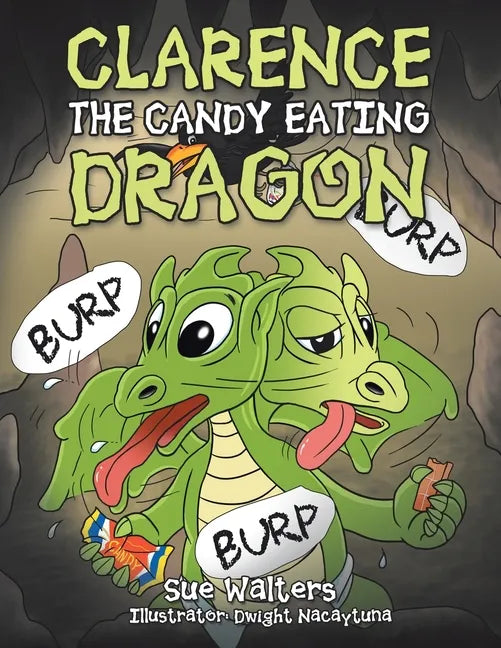 Clarence the Candy Eating Dragon - Paperback
