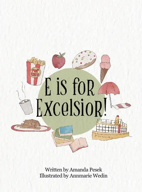 E is for Excelsior! - Hardcover