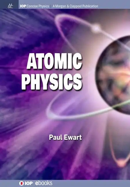 Atomic Physics - Hardcover