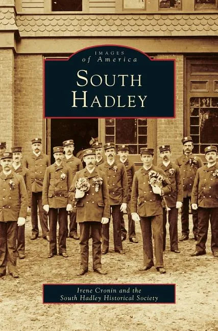 South Hadley - Hardcover
