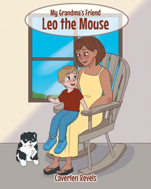My Grandma's Friend Leo the Mouse - Paperback