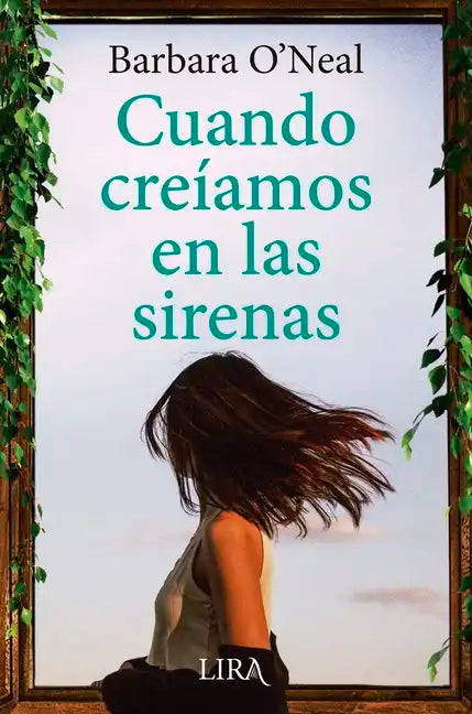 Cuando Creiamos En Las Sirenas - Paperback