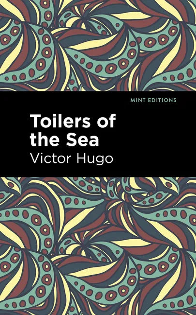 Toilers of the Sea - Hardcover