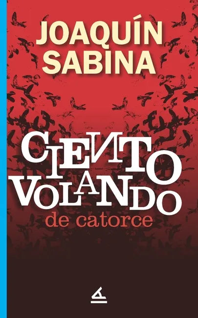 Ciento volando de catorce - Paperback