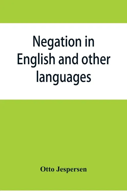 Negation in English and other languages - Paperback