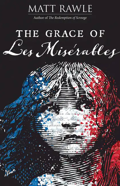 The Grace of Les Miserables - Paperback