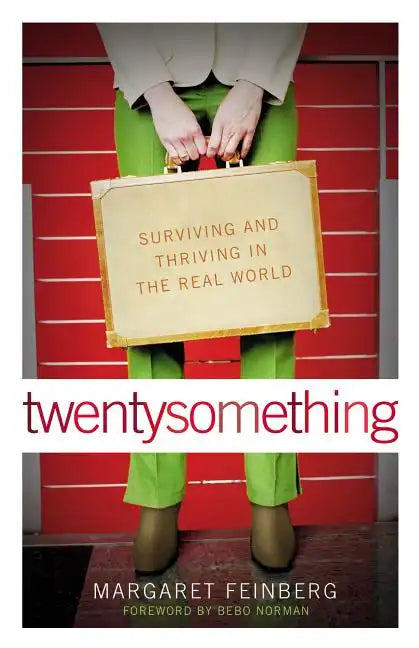 Twentysomething: Surviving and Thriving in the Real World - Paperback