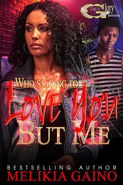Who's Going To Love You But Me - Paperback