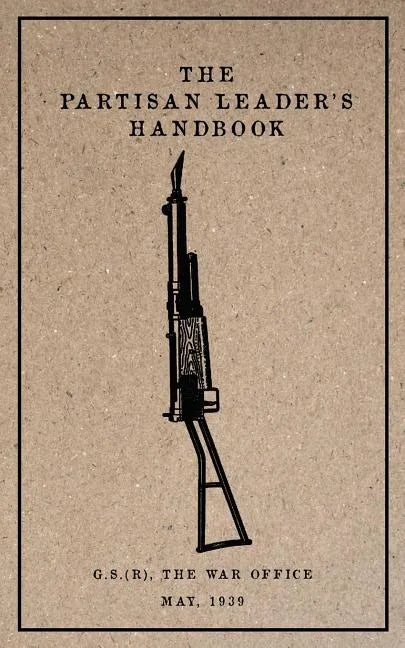 Partisan Leader's Handbook: May, 1939 - Paperback
