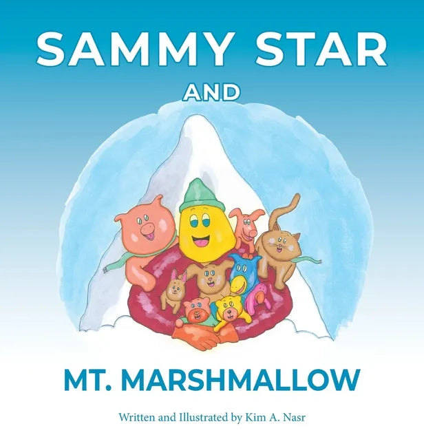 Sammy Star and Mt. Marshmallow - Hardcover