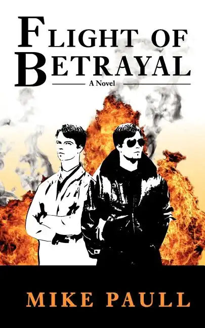Flight of Betrayal - Paperback