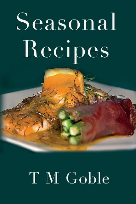Seasonal Recipes - Paperback