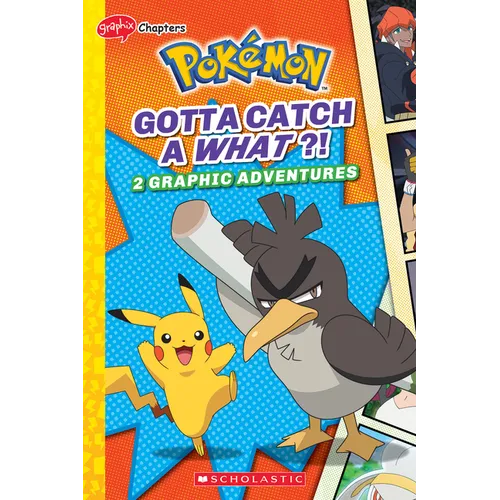 Gotta Catch a What?! (Pokémon: Graphic Collection) - Paperback