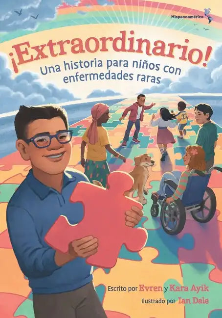 ¡Extraordinario! Una historia para niños con enfermedades raras (Hispanoamérica) - Paperback