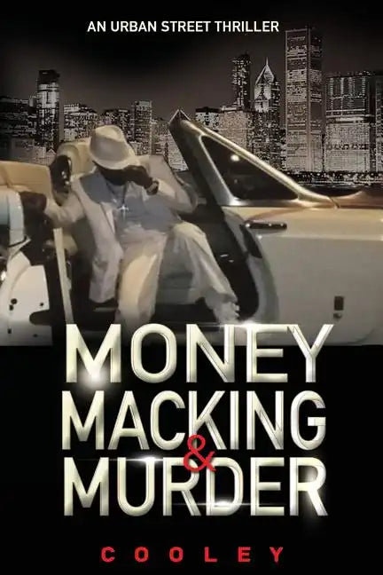 Money Macking & Murder - Paperback