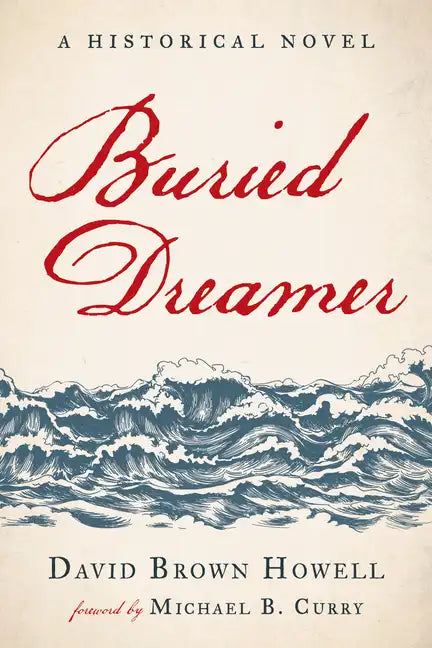 Buried Dreamer: A Historical Novel - Paperback