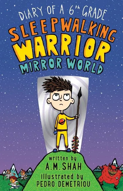 Diary of a 6th Grade Sleepwalking Warrior: Mirror World - Paperback