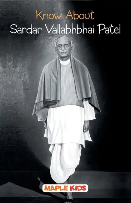 Know About Sardar Vallabhbhai Patel - Paperback
