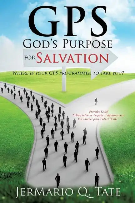 GPS: God's Purpose for Salvation - Paperback