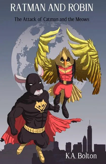 Ratman And Robin: The Attack of Catman and the Meows - Paperback