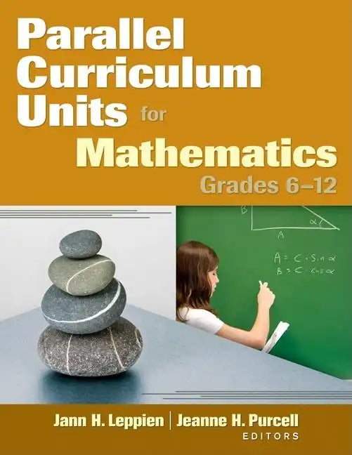 Parallel Curriculum Units for Mathematics, Grades 6-12 - Paperback