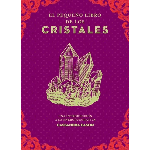 Peque Libro de Los Cristales, El - Paperback