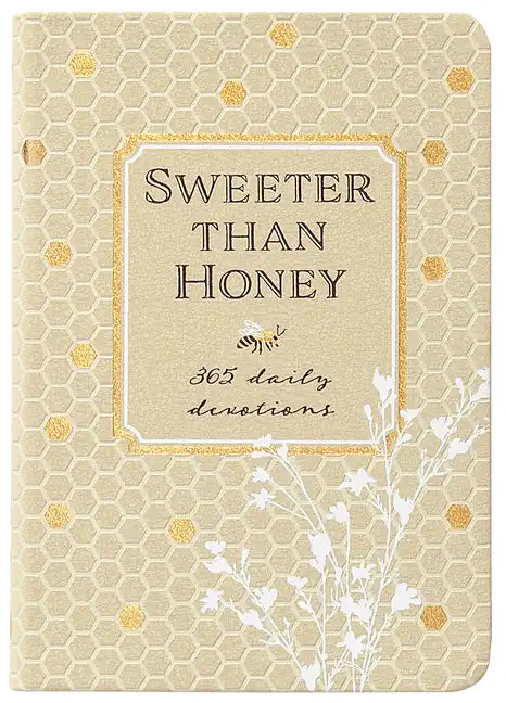 Sweeter Than Honey: 365 Daily Devotions - Imitation Leather