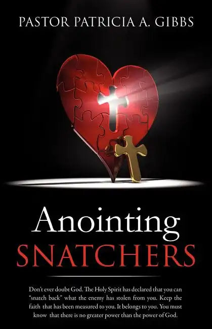 Anointing Snatchers - Paperback
